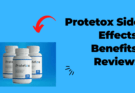 Protetox Side Effects, Benefits, & Reviews